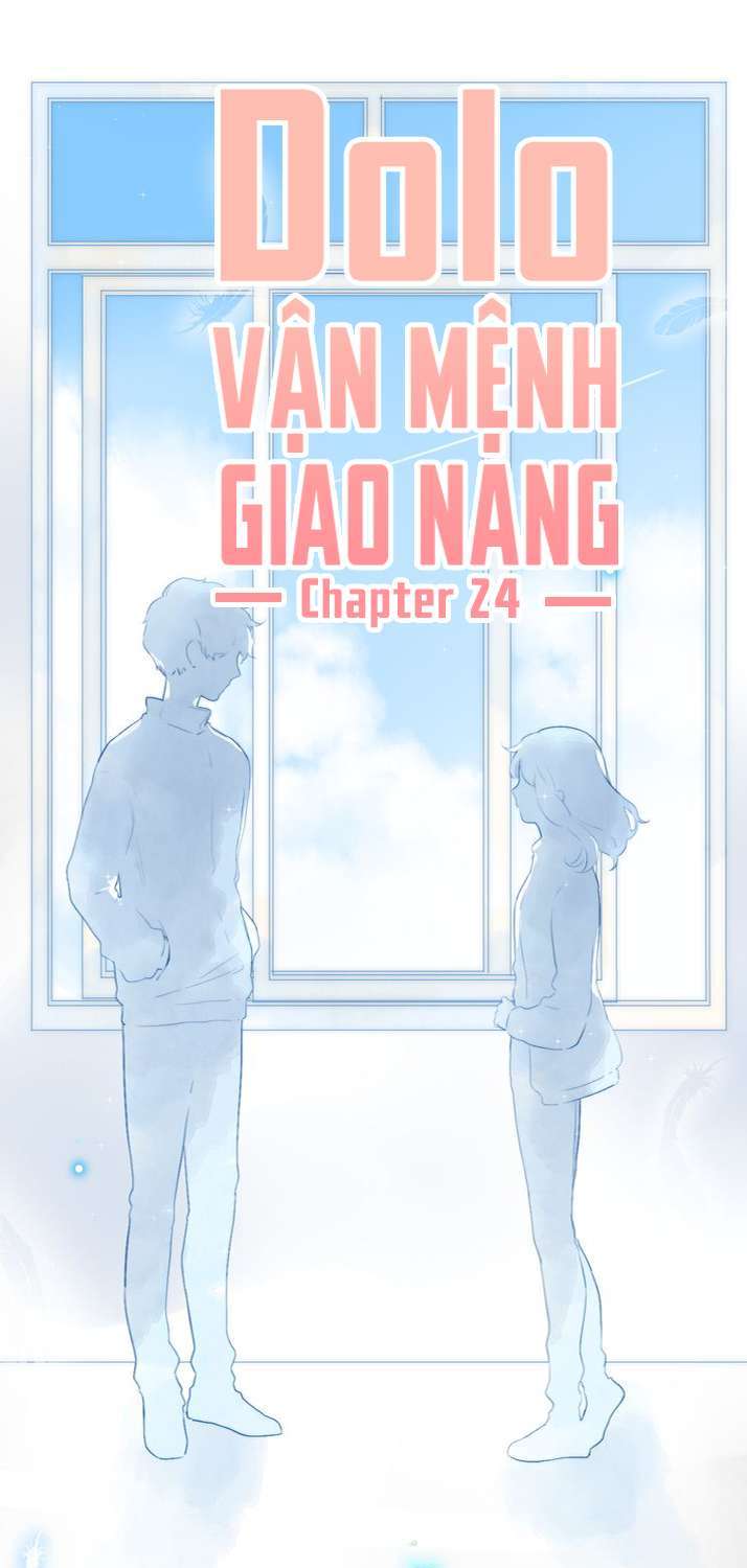 Dolo Mệnh Vận Giao Nang Chapter 24 - Trang 0