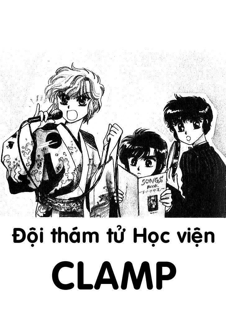 Đội Thám Tử Học Viện Clamp Chapter 7 - Trang 0