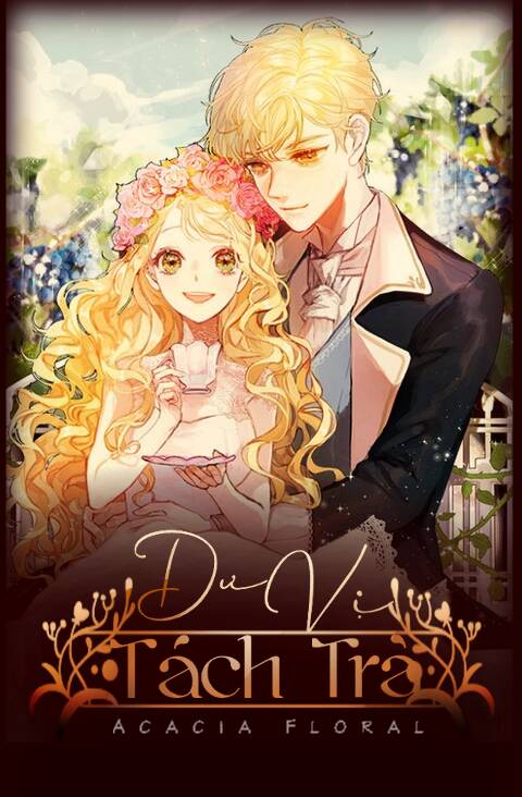Dư Vị Tách Trà Chapter 3 - Trang 0