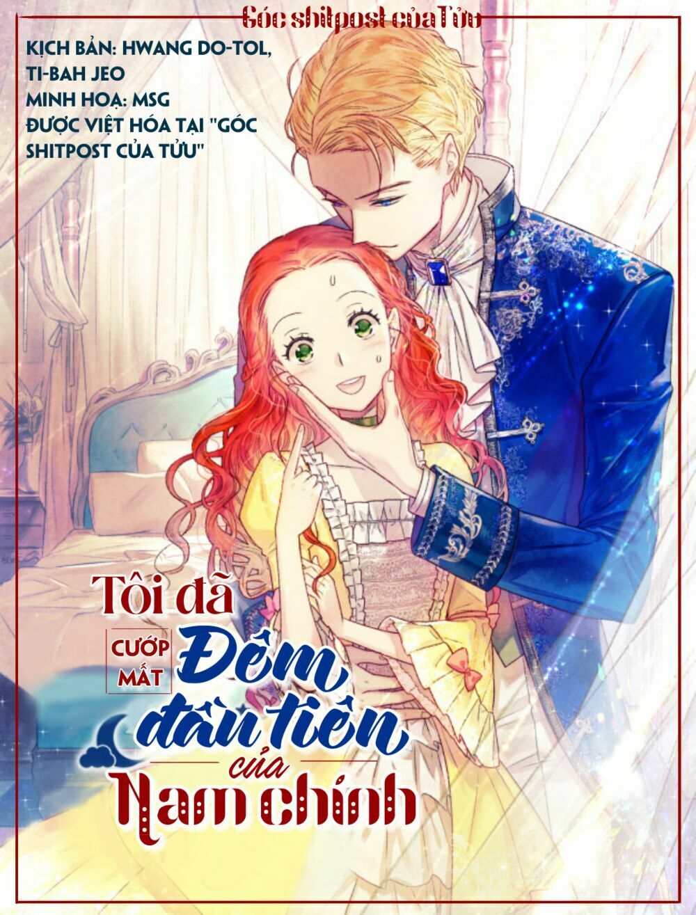 Tôi Đã Cướp Mất Đêm Đầu Tiên Của Nam Chính Chapter 1 - Trang 0