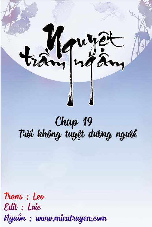 Nguyệt Trầm Ngâm Chapter 19 - Trang 1