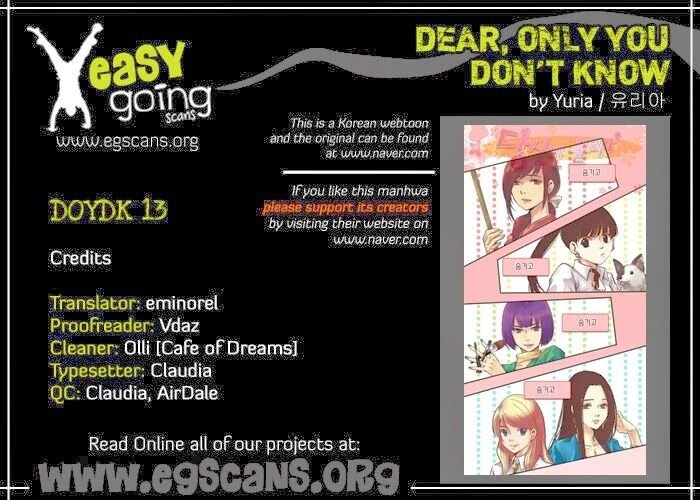 Dear, Only You Don’t Know! Chapter 13 - Trang 0