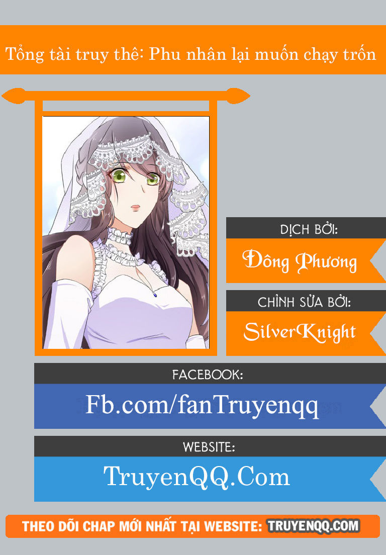 Tổng Tài Truy Thê: Phu Nhân Lại Chạy Trốn Chapter 7 - Trang 0
