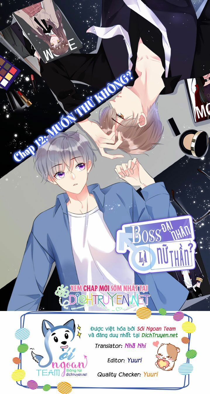 Boss Đại Nhân Là Nữ Thần? Chapter 12 - Trang 0