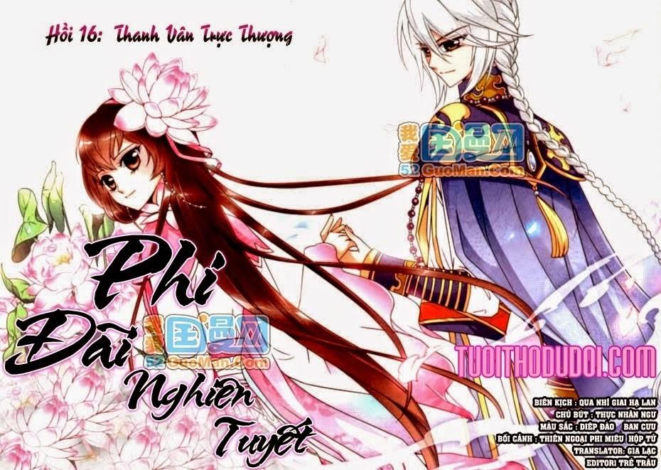 Phi Đãi Nghiên Tuyết Chapter 16 - Trang 1