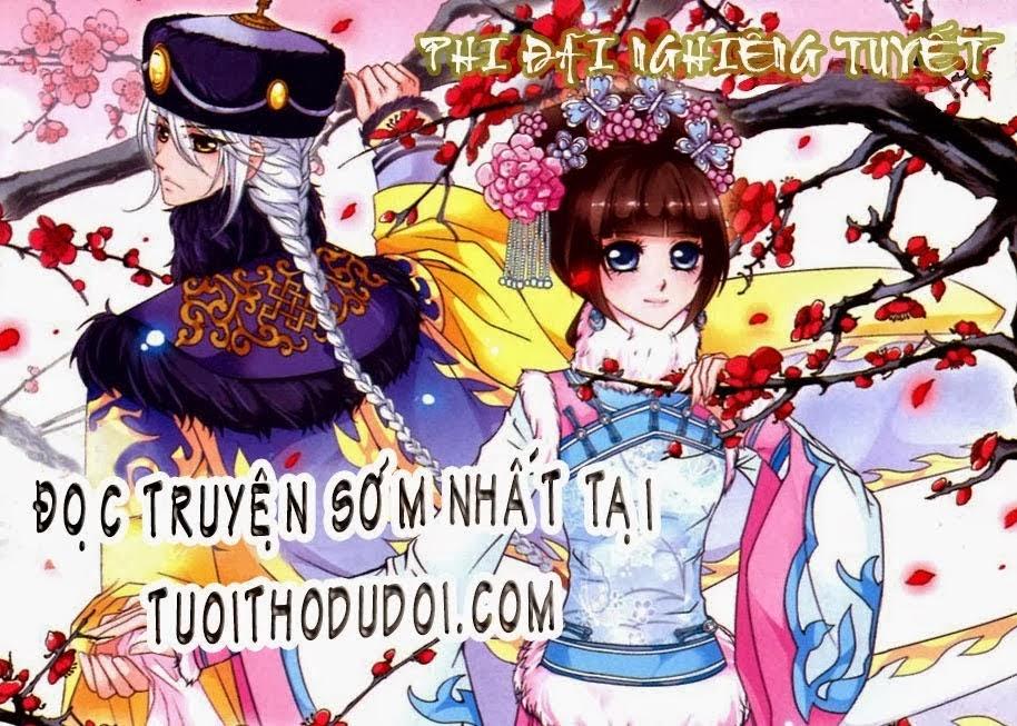 Phi Đãi Nghiên Tuyết Chapter 2 - Trang 0