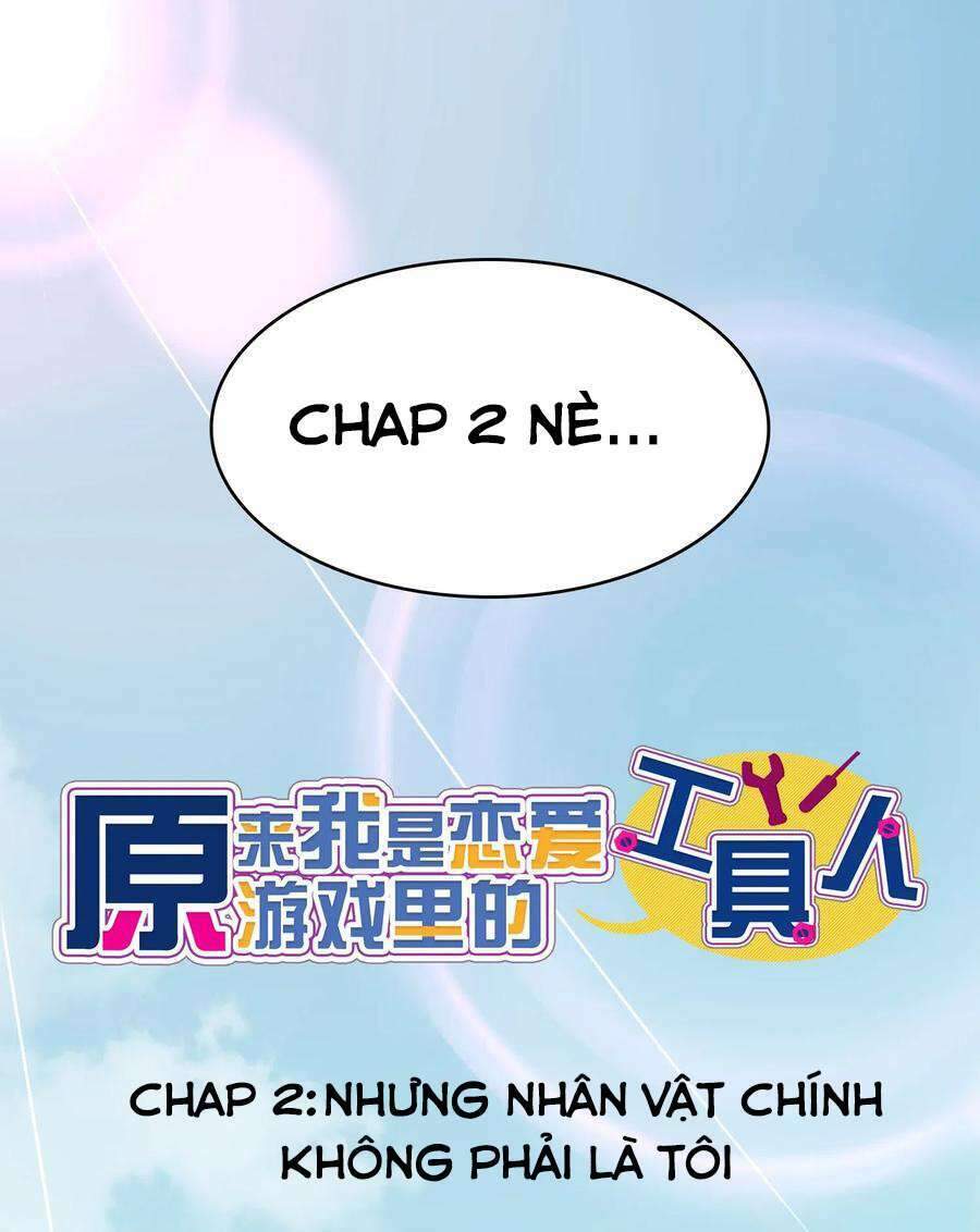 Hóa Ra Tôi Là Công Cụ Trong Game Tình Yêu Chapter 2 - Trang 1