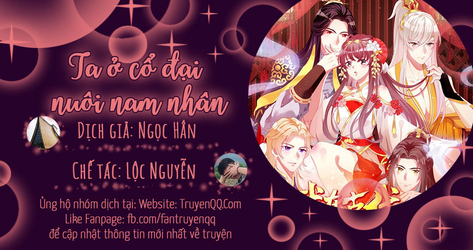 Ta Ở Cổ Đại Nuôi Nam Nhân Chapter 6 - Trang 0