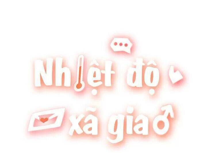 Nhiệt Độ Xã Giao Chapter 39 - Trang 1