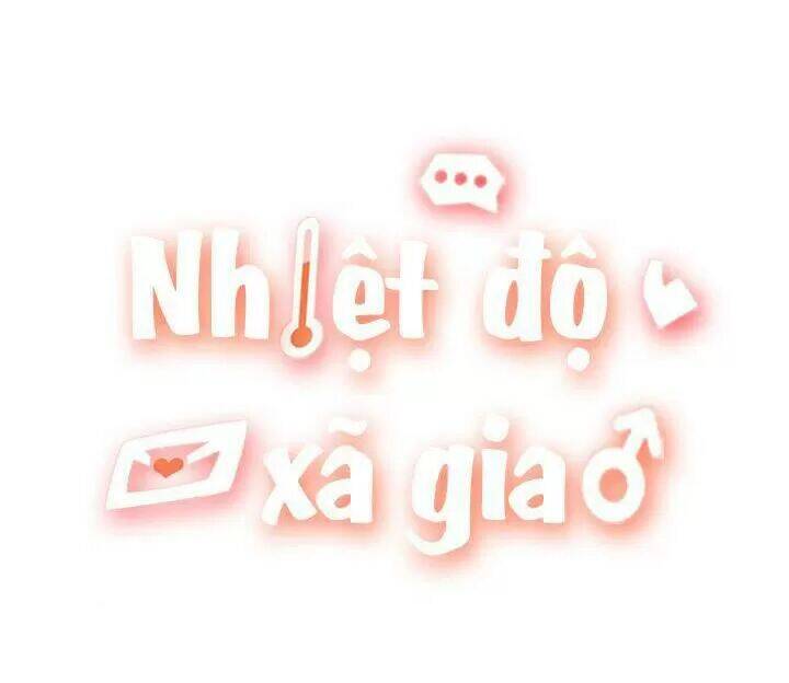 Nhiệt Độ Xã Giao Chapter 37 - Trang 1