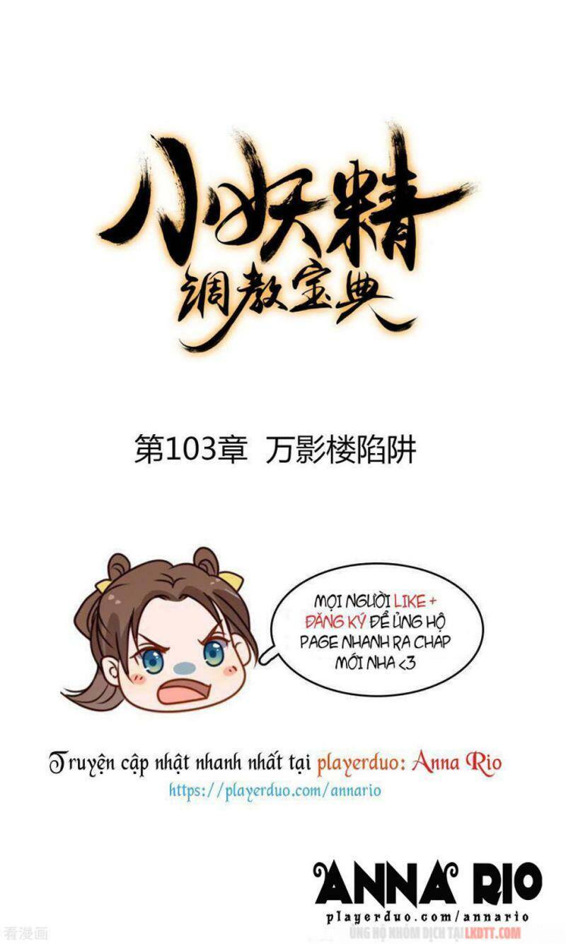 Tiểu Yêu Tinh Điều Giáo Bảo Điển Chapter 104 - Trang 0