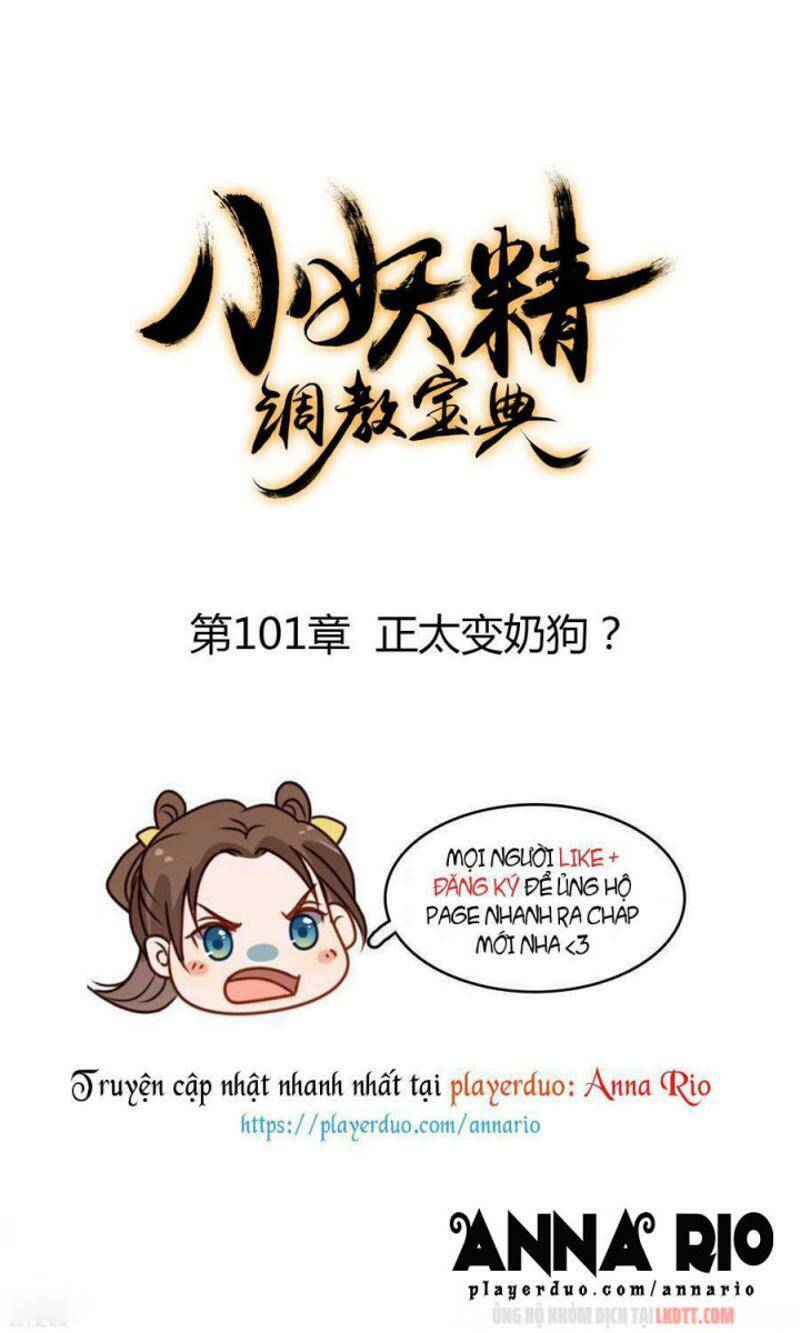 Tiểu Yêu Tinh Điều Giáo Bảo Điển Chapter 101 - Trang 0
