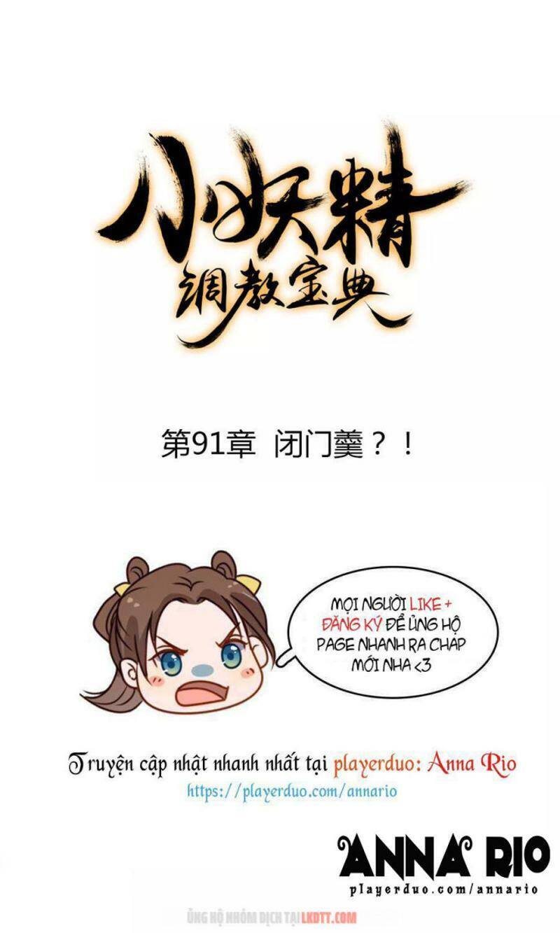 Tiểu Yêu Tinh Điều Giáo Bảo Điển Chapter 91 - Trang 0