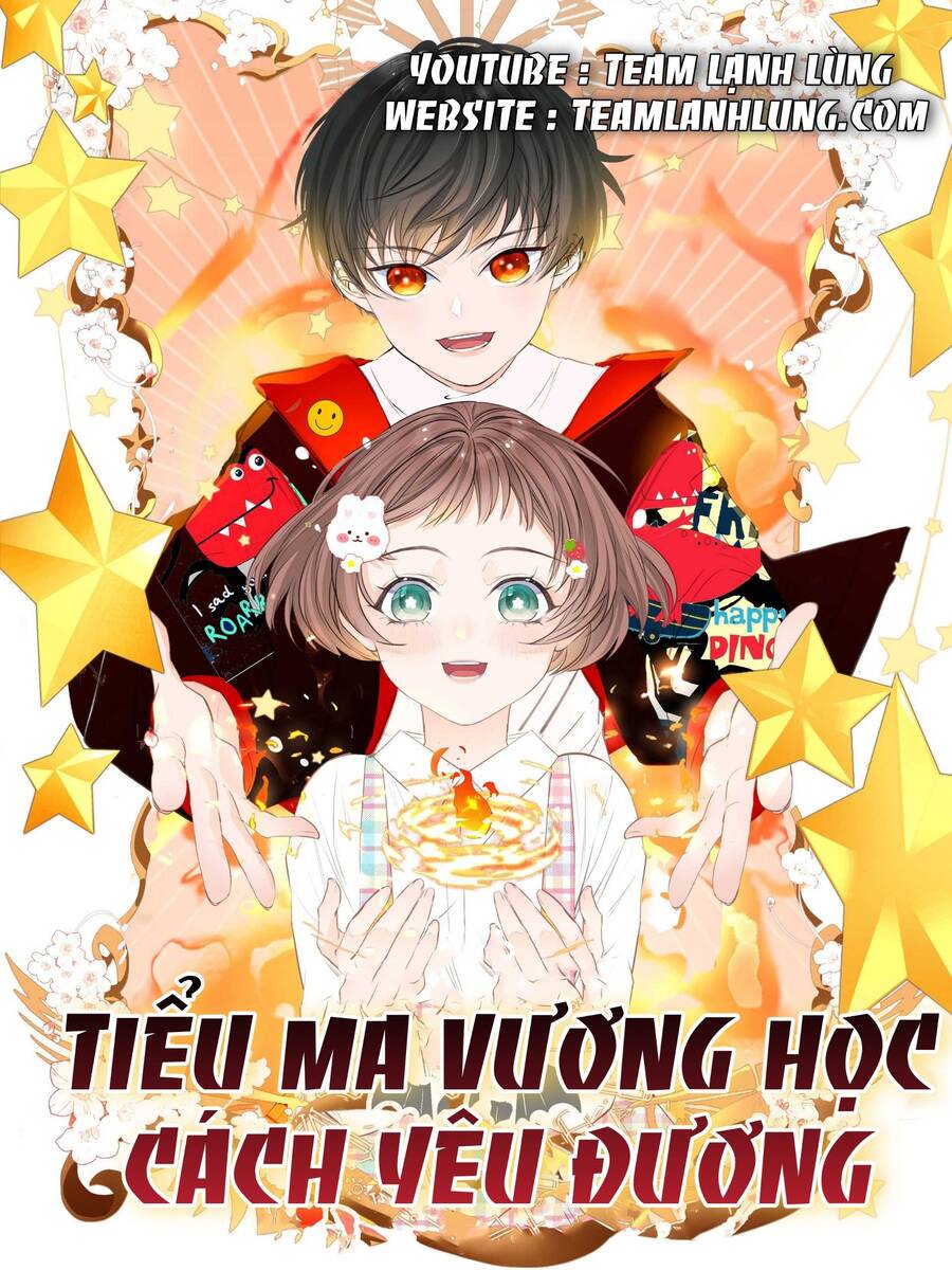 Tiểu Ma Vương Học Cách Yêu Đương Chapter 2 - Trang 0
