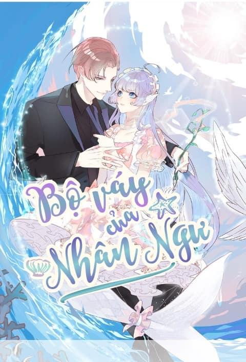 Chiếc Váy Của Người Cá Chapter 1 - Trang 0