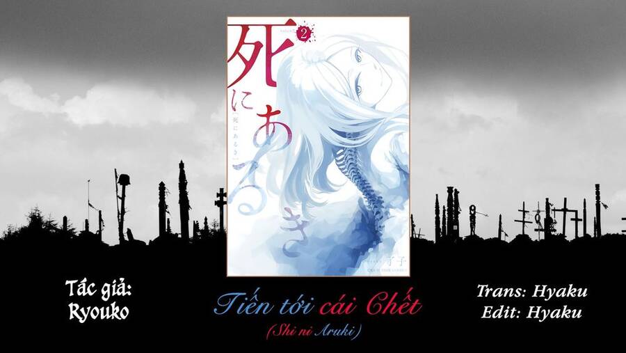 Tiến Tới Cái Chết Chapter 2 - Trang 1