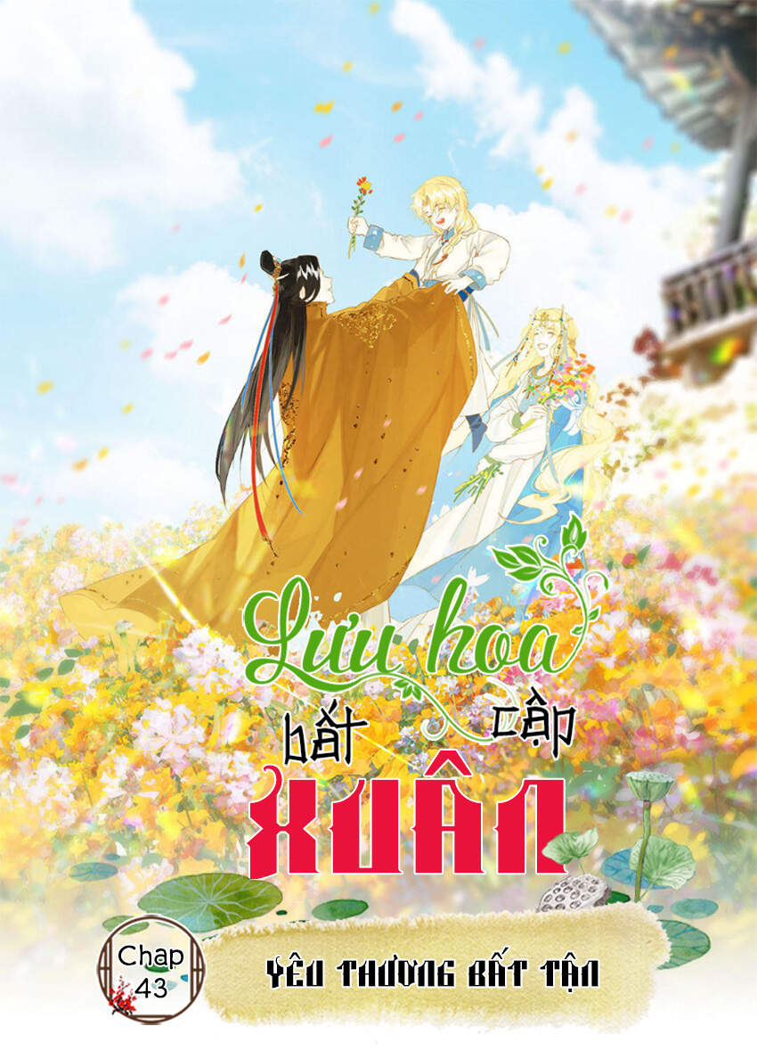 Lưu Hoa Bất Cập Xuân Chapter 43 - Trang 0