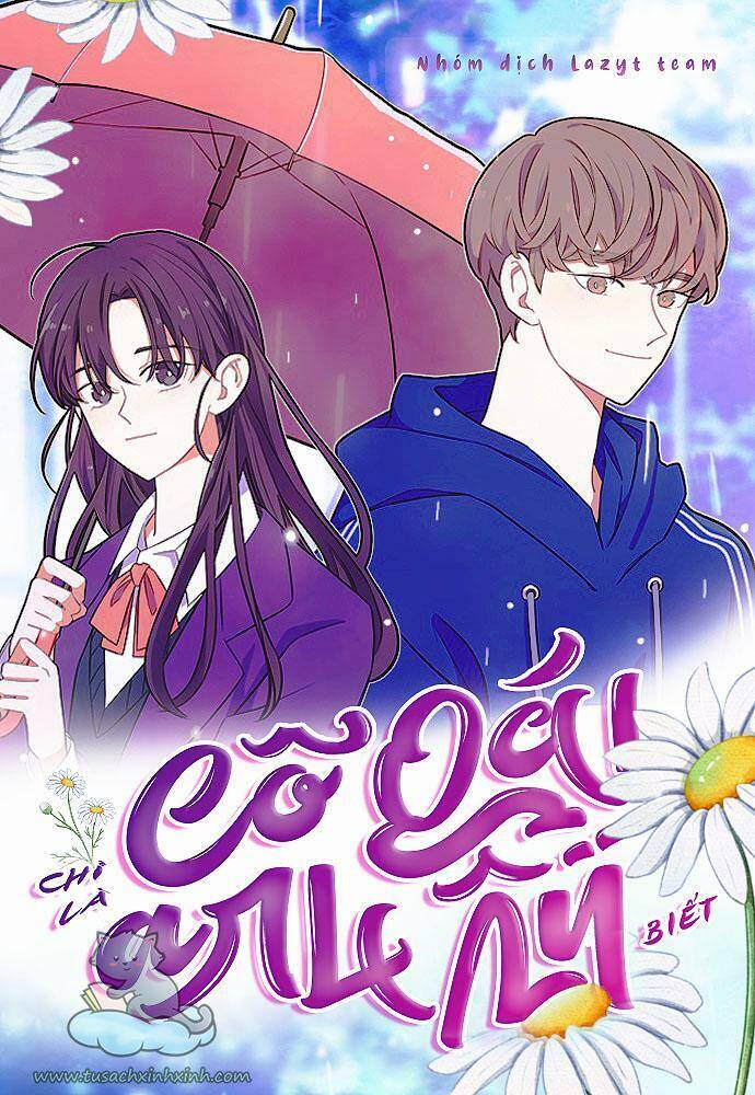 Chỉ Là Cô Gái Anh Ấy Biết Chapter 3 - Trang 0