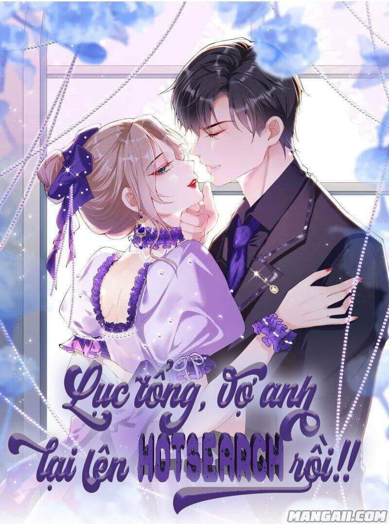 Lục Tổng, Vợ Ngài Lại Lên Top Tìm Kiếm Nữa Rồi! Chapter 65 - Trang 0