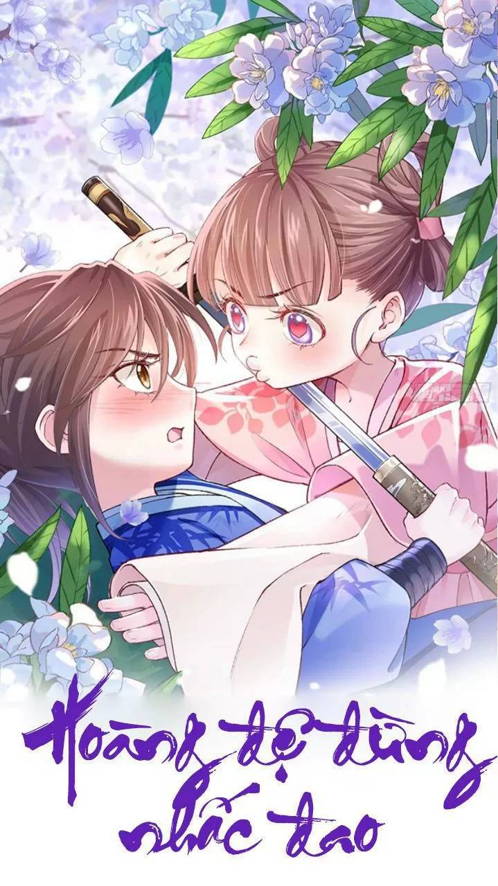 Hoàng Đệ Đừng Nhấc Đao Chapter 24 - Trang 0