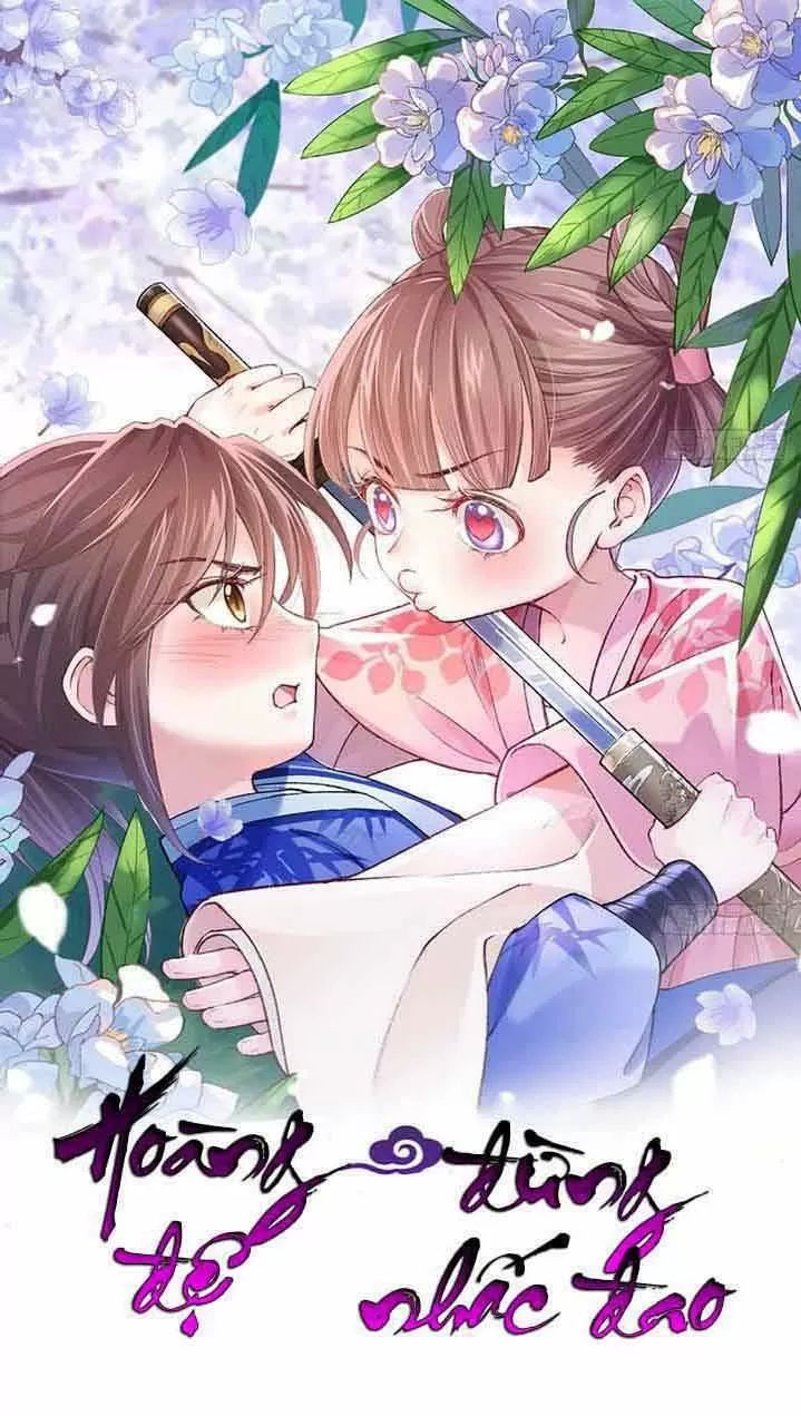 Hoàng Đệ Đừng Nhấc Đao Chapter 7 - Trang 0