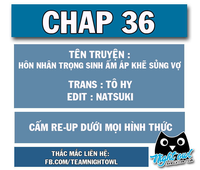 Hôn Nhân Trọng Sinh Nhẹ Nhàng Ấm Áp Sủng Vợ Chapter 36 - Trang 0