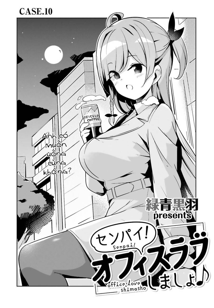 Senpai! Let's Have An Office Romance Chapter 10 - Trang 1