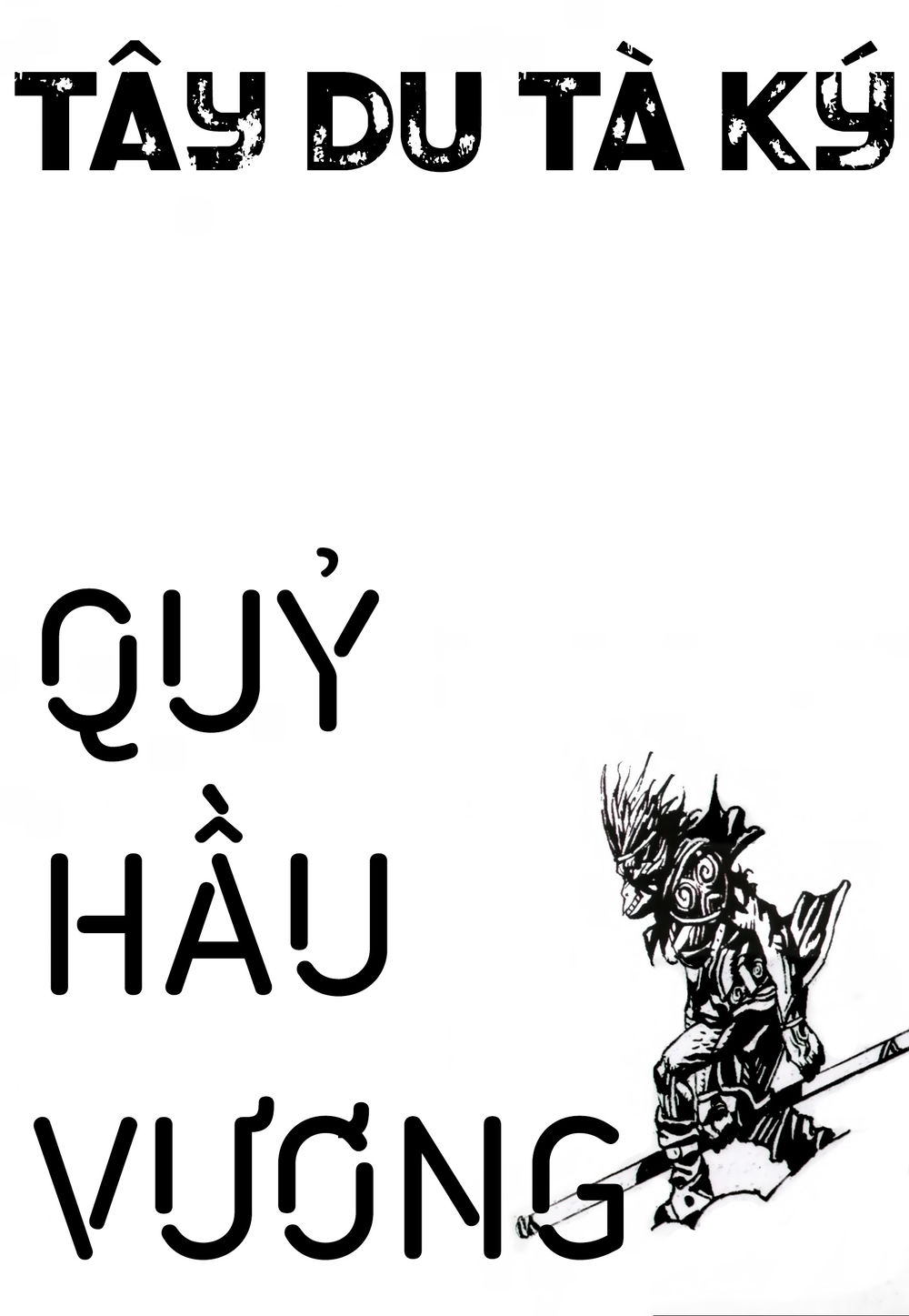 Tây Du Tà Ký - Quỷ Hầu Vương Chapter 1 - Trang 0