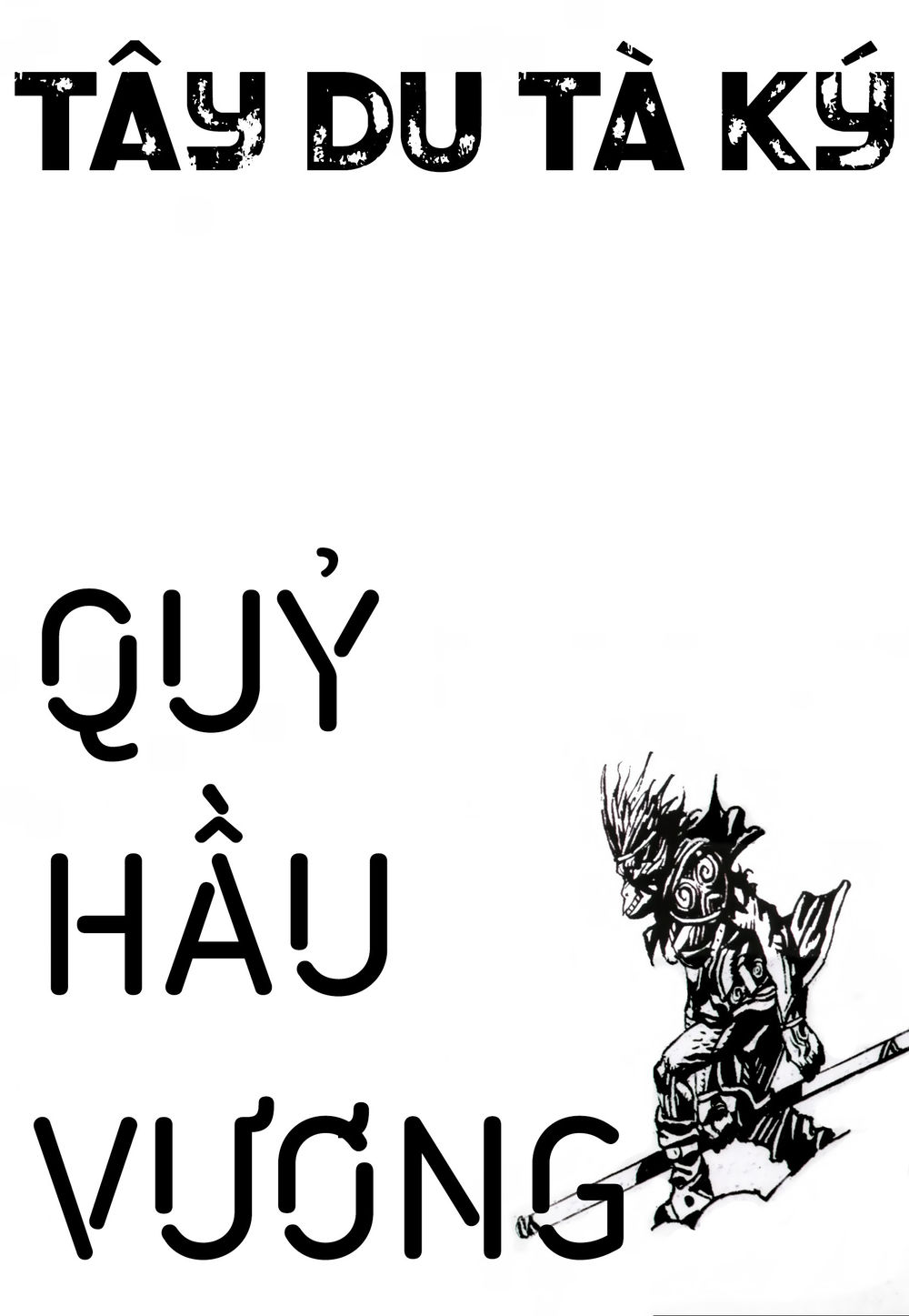 Tây Du Tà Ký - Quỷ Hầu Vương Chapter 0 - Trang 0
