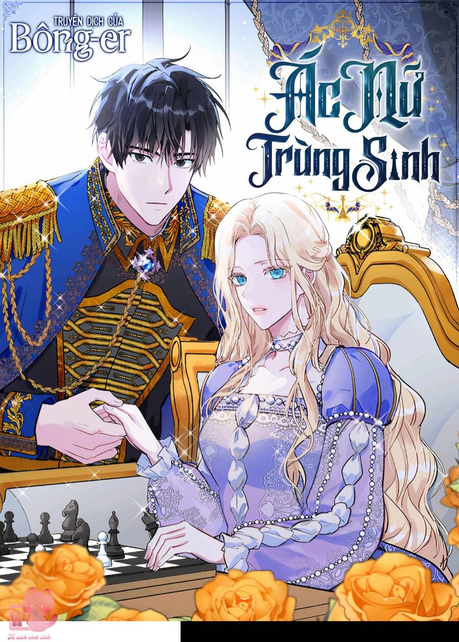 Ác Nữ Trùng Sinh Chapter 6 - Trang 0