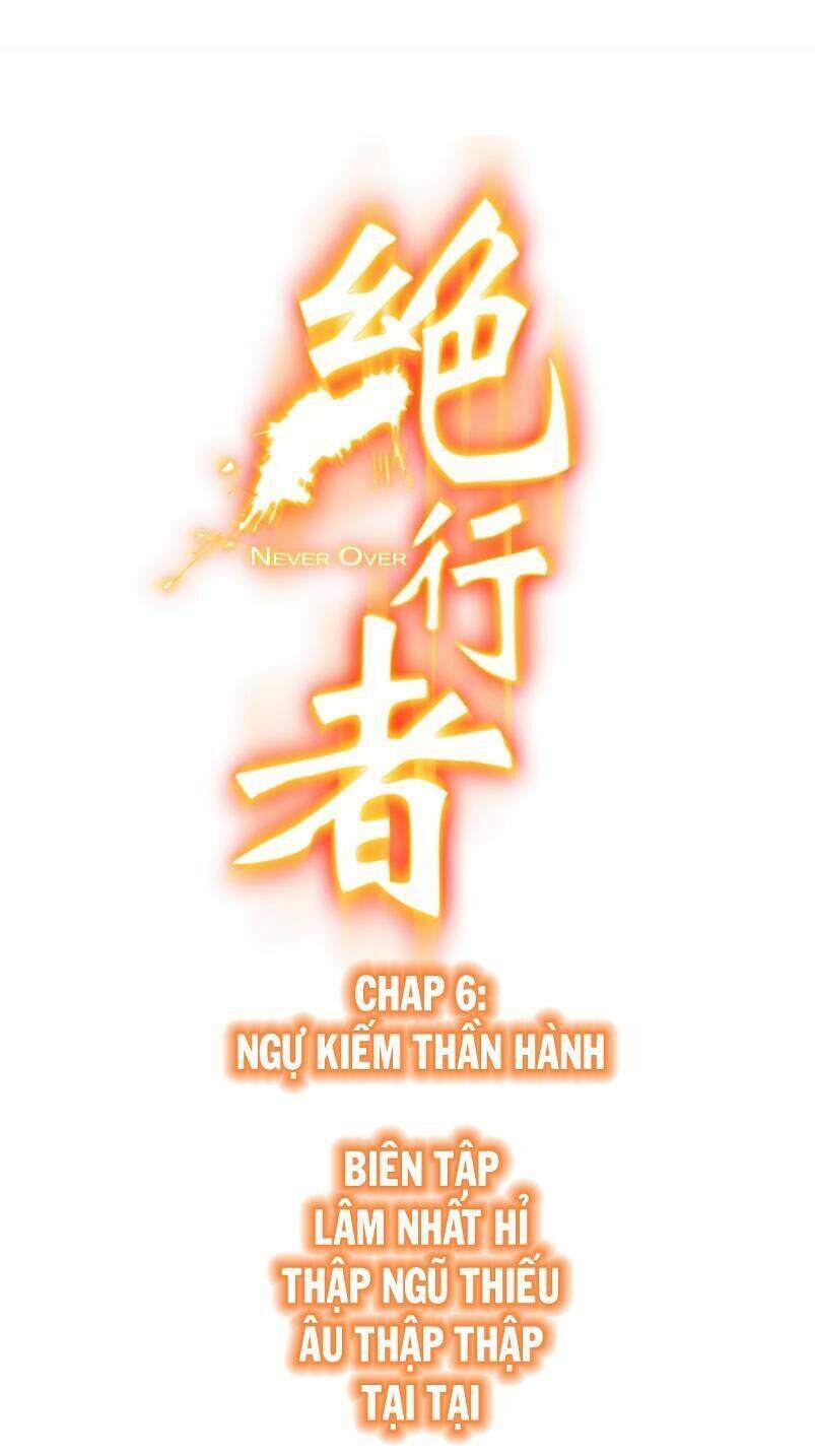 Tuyệt Hành Giả Chapter 6 - Trang 0