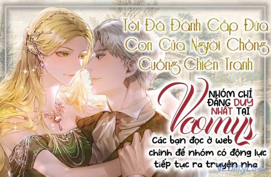 Tôi Đã Đánh Cắp Đứa Con Của Người Chồng Cuồng Chiến Tranh Chapter 52 - Trang 0