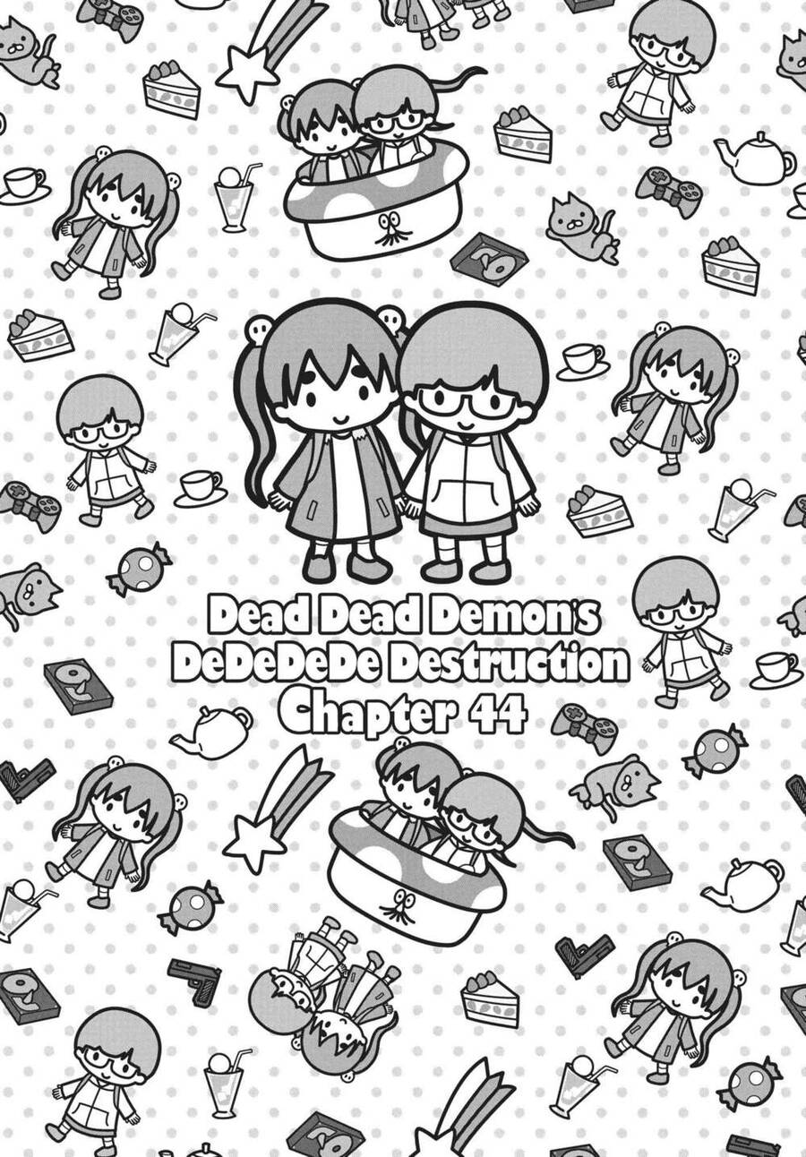 Sự Hủy Diệt Dededede Của Dead Dead Demon Chapter 44 - Trang 0