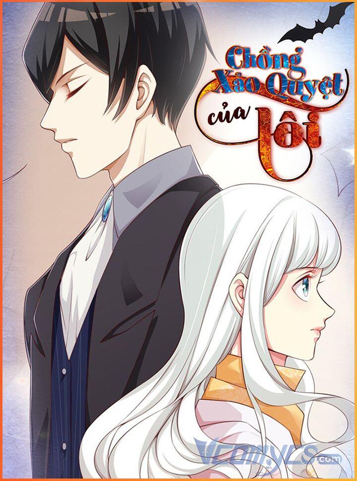 Gặp Phải Người Chồng Xảo Quyệt! Chapter 27 - Trang 0