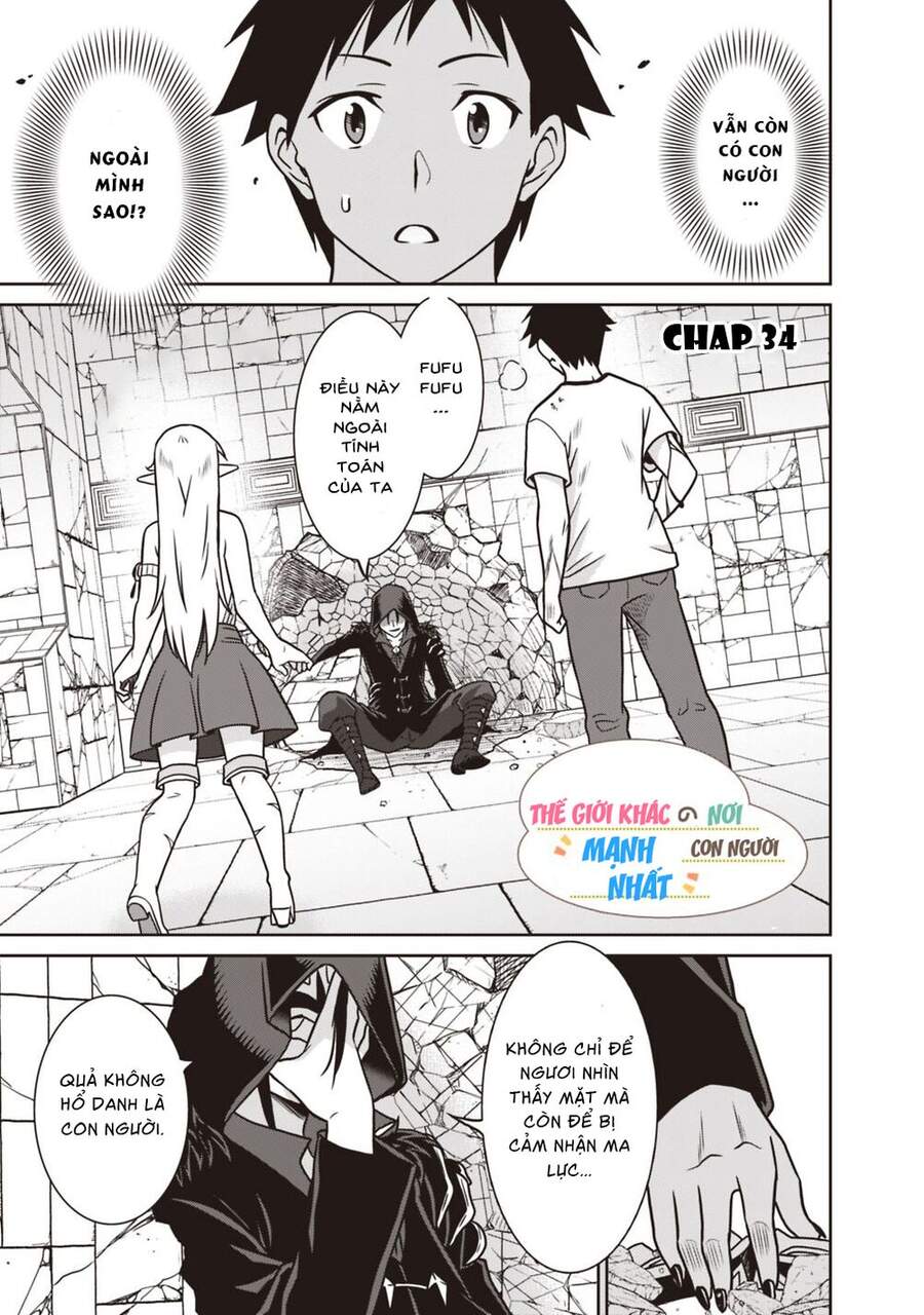 Một Thế Giới Khác Nơi Con Người Mạnh Nhất Chapter 34 - Trang 1