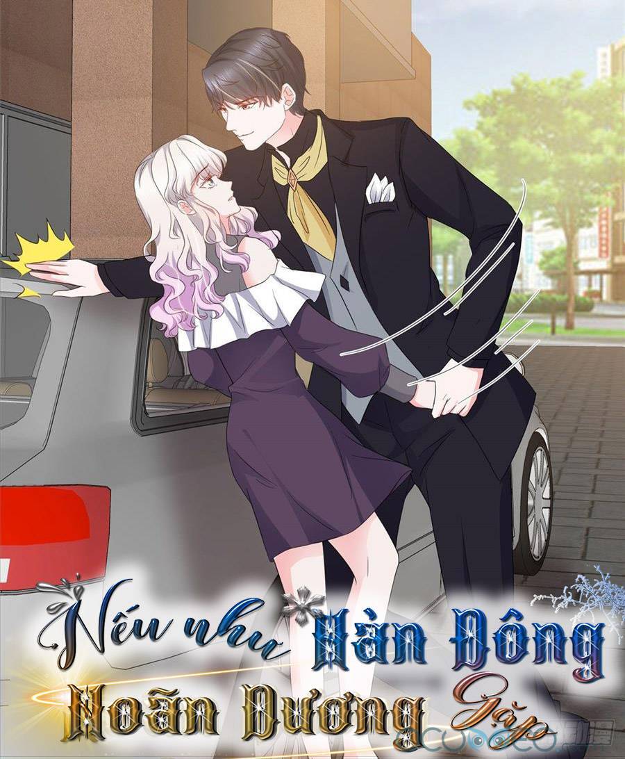 Nhược Hữu Hàn Đông Ngộ Noãn Dương Chapter 15 - Trang 0