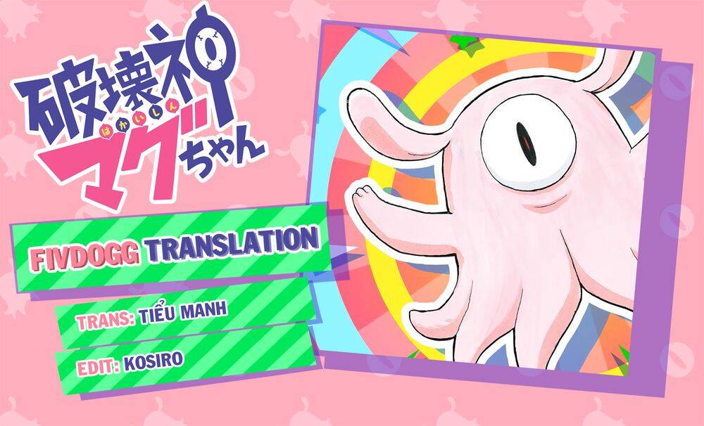Thần Hủy Diệt: Magu-Chan Chapter 9 - Trang 1
