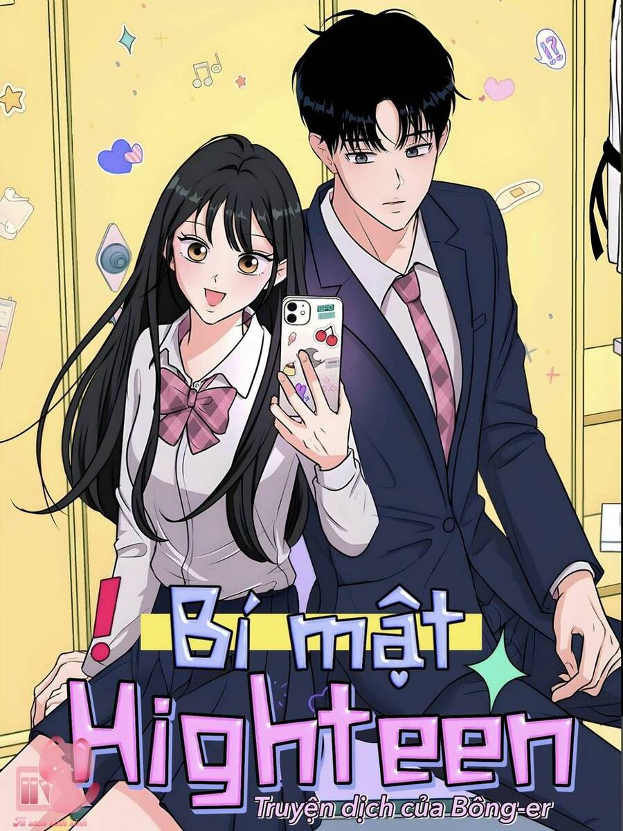 Bí Mật Highteen Chapter 2 - Trang 0