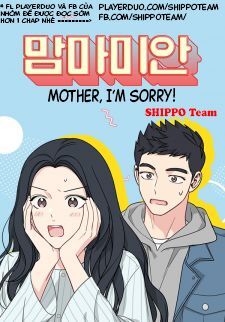 Mẹ Ơi, Con Xin Lỗi! Chapter 6.1 - Trang 0