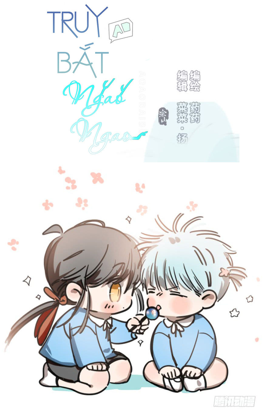 Truy Bắt Ngao Ngao Chapter 21 - Trang 0