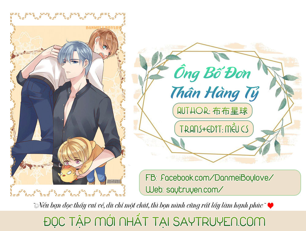 Ông Bố Đơn Thân Hàng Tỷ Chapter 92 - Trang 0