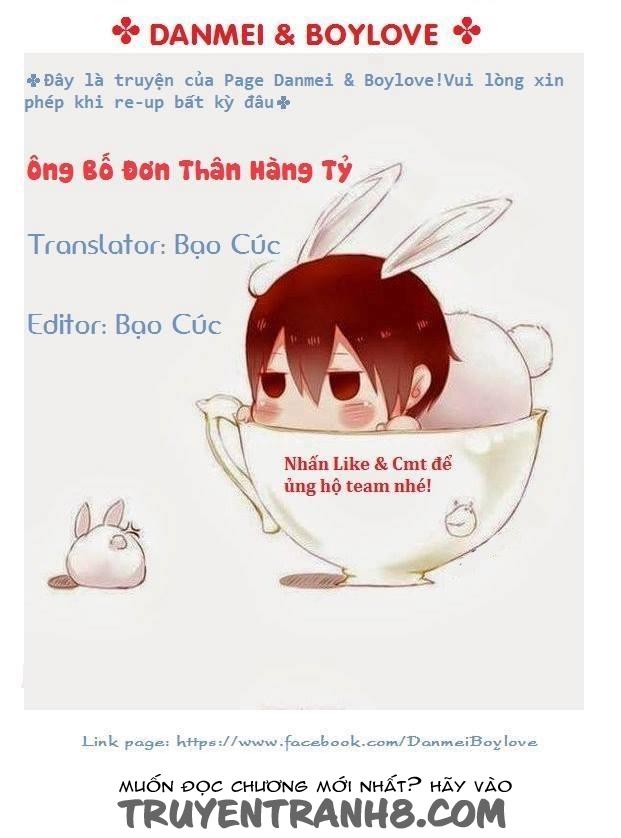 Ông Bố Đơn Thân Hàng Tỷ Chapter 2 - Trang 0