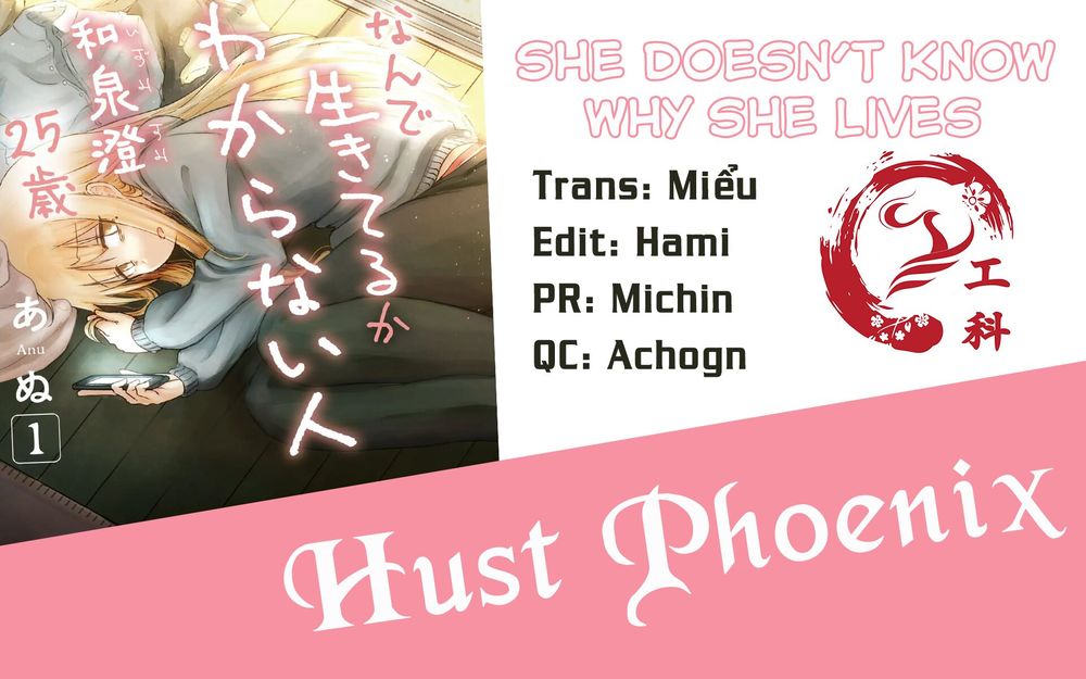 She Doesn’t Know Why She Lives Chapter 1 - Trang 1