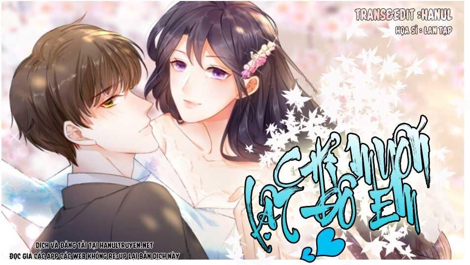 Chỉ Muốn Lật Đổ Em Chapter 25 - Trang 0