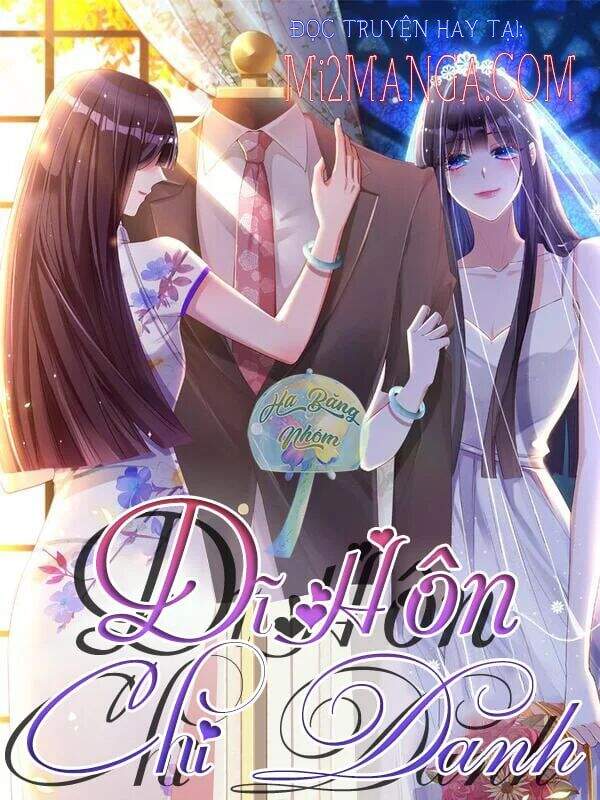 Dĩ Hôn Chi Danh Chapter 36 - Trang 0