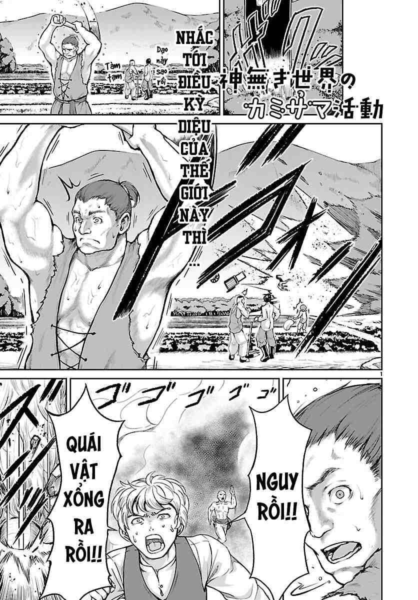 Xuyên Không Cùng Kamisama Tới Thế Giới Không Có Thần Linh Chapter 4 - Trang 1