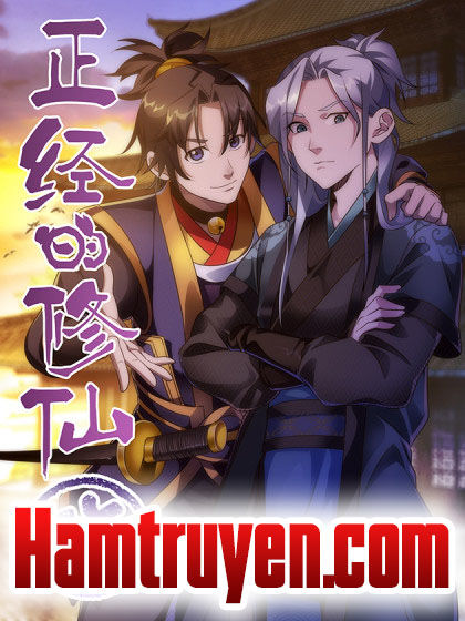 Chính Kinh Tu Tiên Truyện Chapter 1 - Trang 0