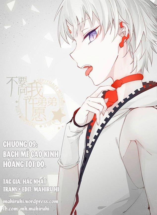 Đừng Đến Xin Điều Ước Từ Em Trai Tôi! Chapter 9 - Trang 0