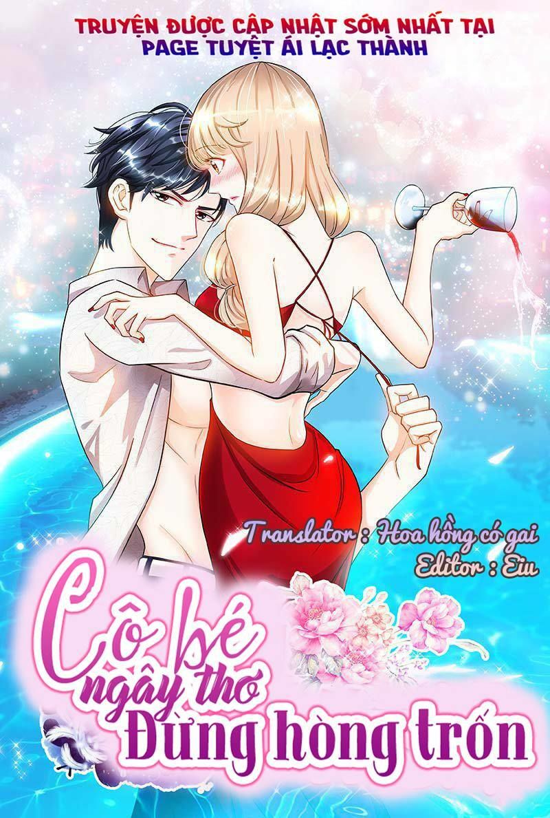 Cô Bé Ngây Thơ Đừng Hòng Trốn Chapter 18 - Trang 0