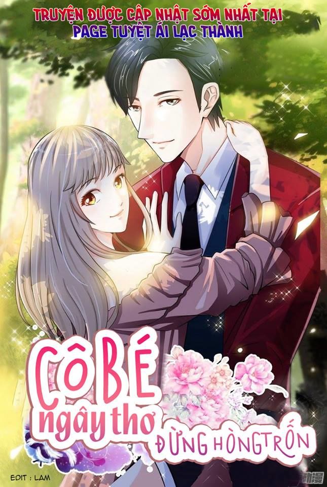 Cô Bé Ngây Thơ Đừng Hòng Trốn Chapter 2 - Trang 0